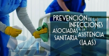 Prevención de las infecciones asociadas a la asistencia sanitaria (IAAS) - 2023